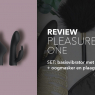 Review pleasure Kit one