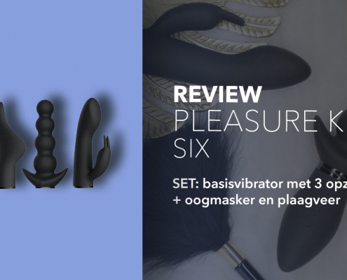 Review Pleasure Kit Six