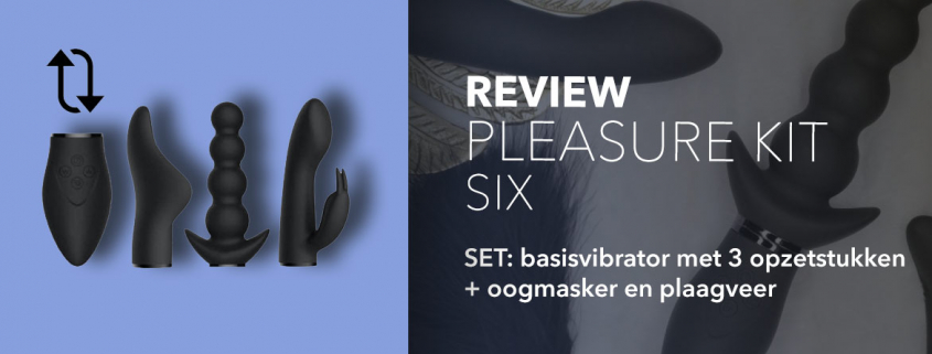 Review Pleasure Kit Six