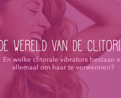 blog clitoris clitorale speeltjes nachtkastje