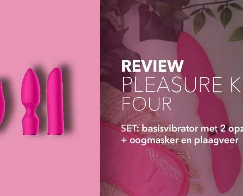 Review Pleasure kit four