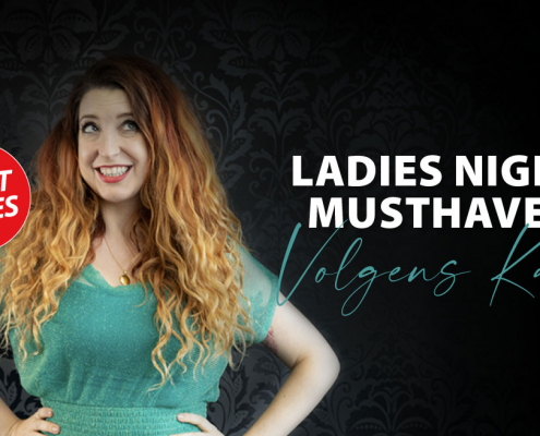 Kaat's Ladies Night musthaves