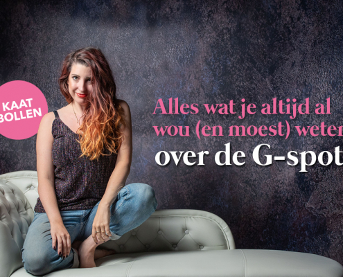 Blog Kaat - Alles wat je altijd al wou (en moest) weten over de G-spot!