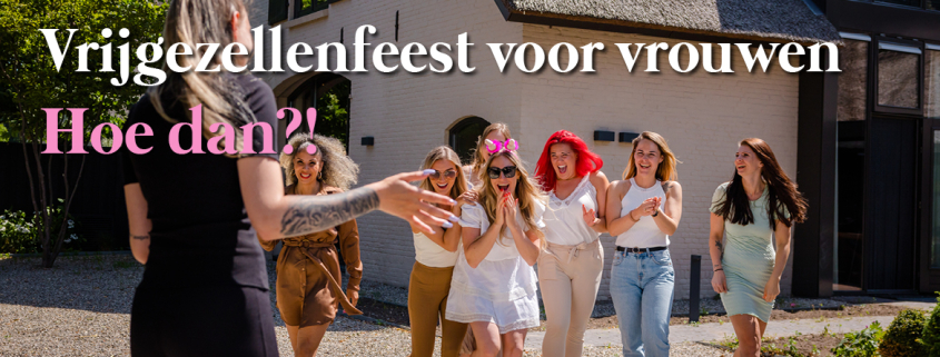 Blog - vrijgezellenfeest voor vrouwen